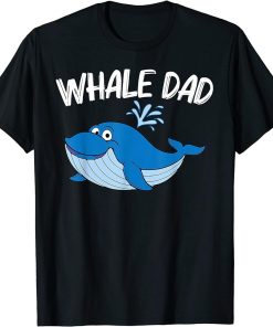 Funny Whale Art For Dad Papa Orca Narwhal Blue Whales T-Shirt