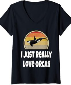 Womens Funny Whale Shirt Ocean Sea Gift I Just Really Love Orcas V-Neck T-Shirt